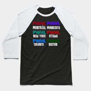 All PWHL MEMEBERS Baseball T-Shirt